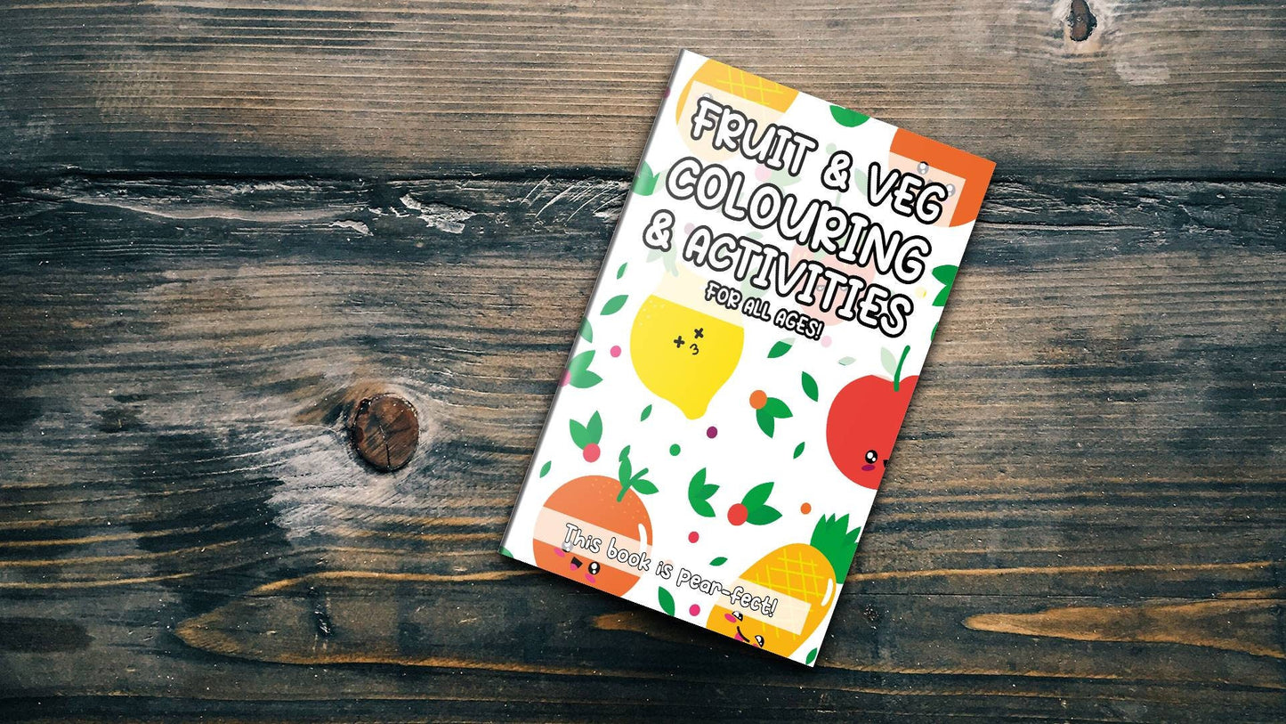 Fruit & Veg Activity Book for All Ages! Adult and Kids Colouring/Activity Book, Stocking Filler / Birthday Gift