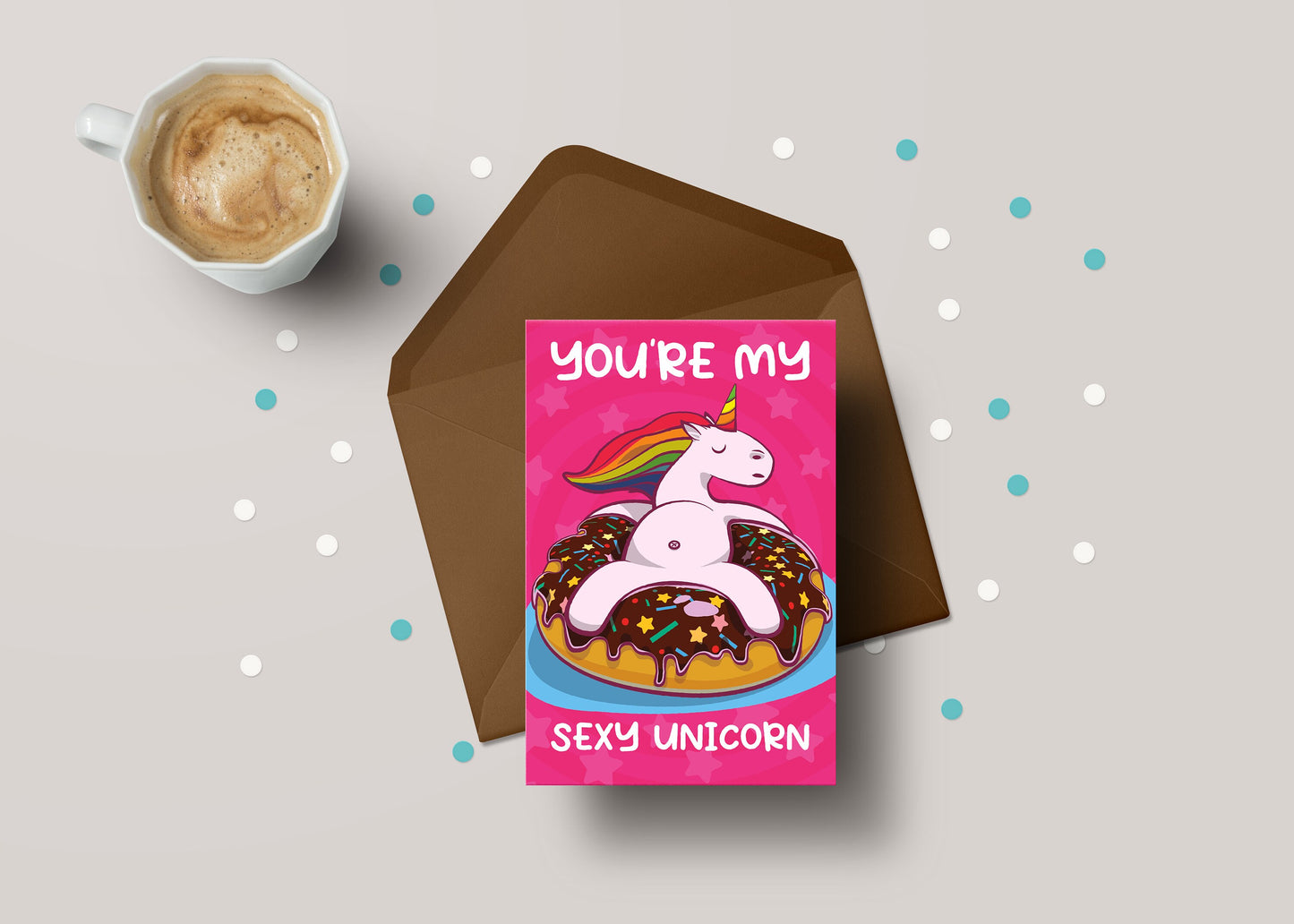 You're My Sexy Unicorn! - Partner / Valentines Greeting Card - GC11