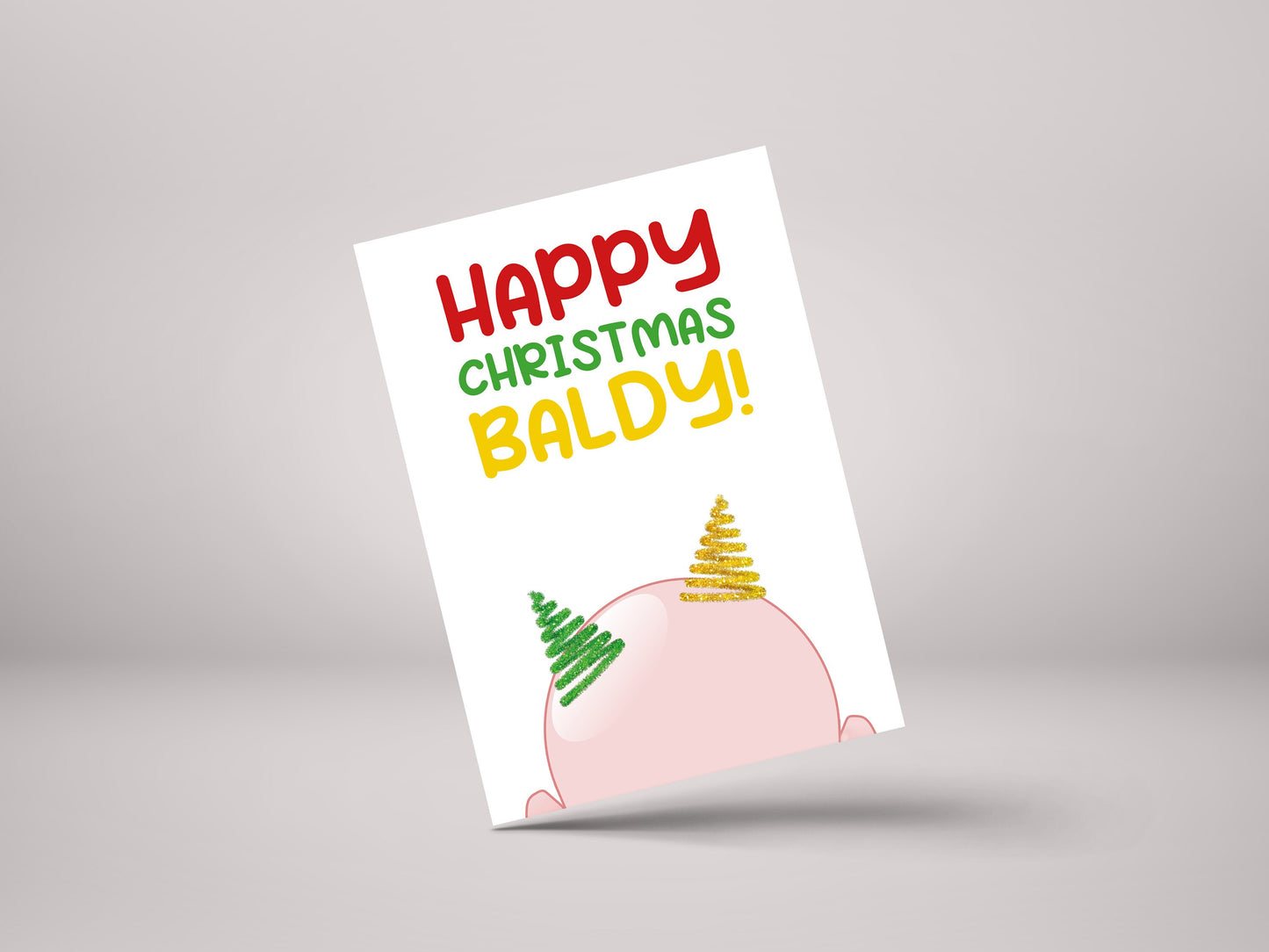 Happy Christmas Baldy! - Funny Bald Personalised Christmas Greeting Card - GCXM01