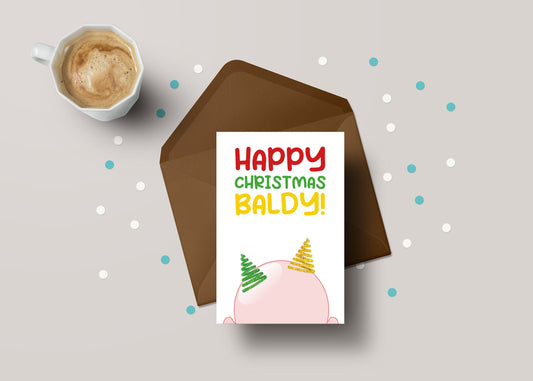 Happy Christmas Baldy! - Funny Bald Personalised Christmas Greeting Card - GCXM01