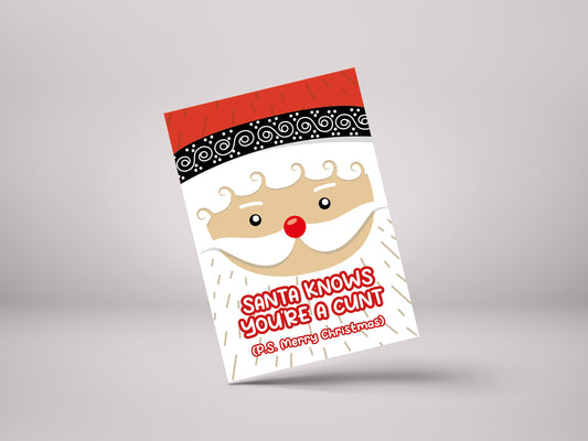 Santa Knows You're A C*nt! - Funny Personalised Christmas Greeting Card - GCXM09