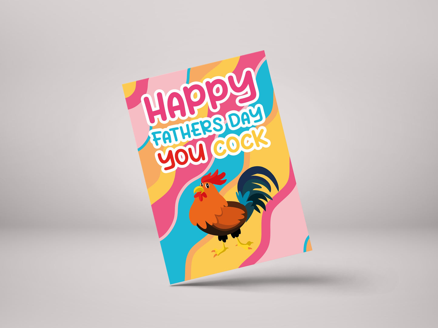 Happy Fathers Day You Cock – Fathers Day Greeting Card – GC36