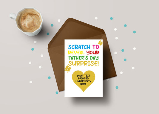 Scratch To Reveal Your Father's Day Surprise! - Funny Personalised Father's Day Greeting Card - GC124