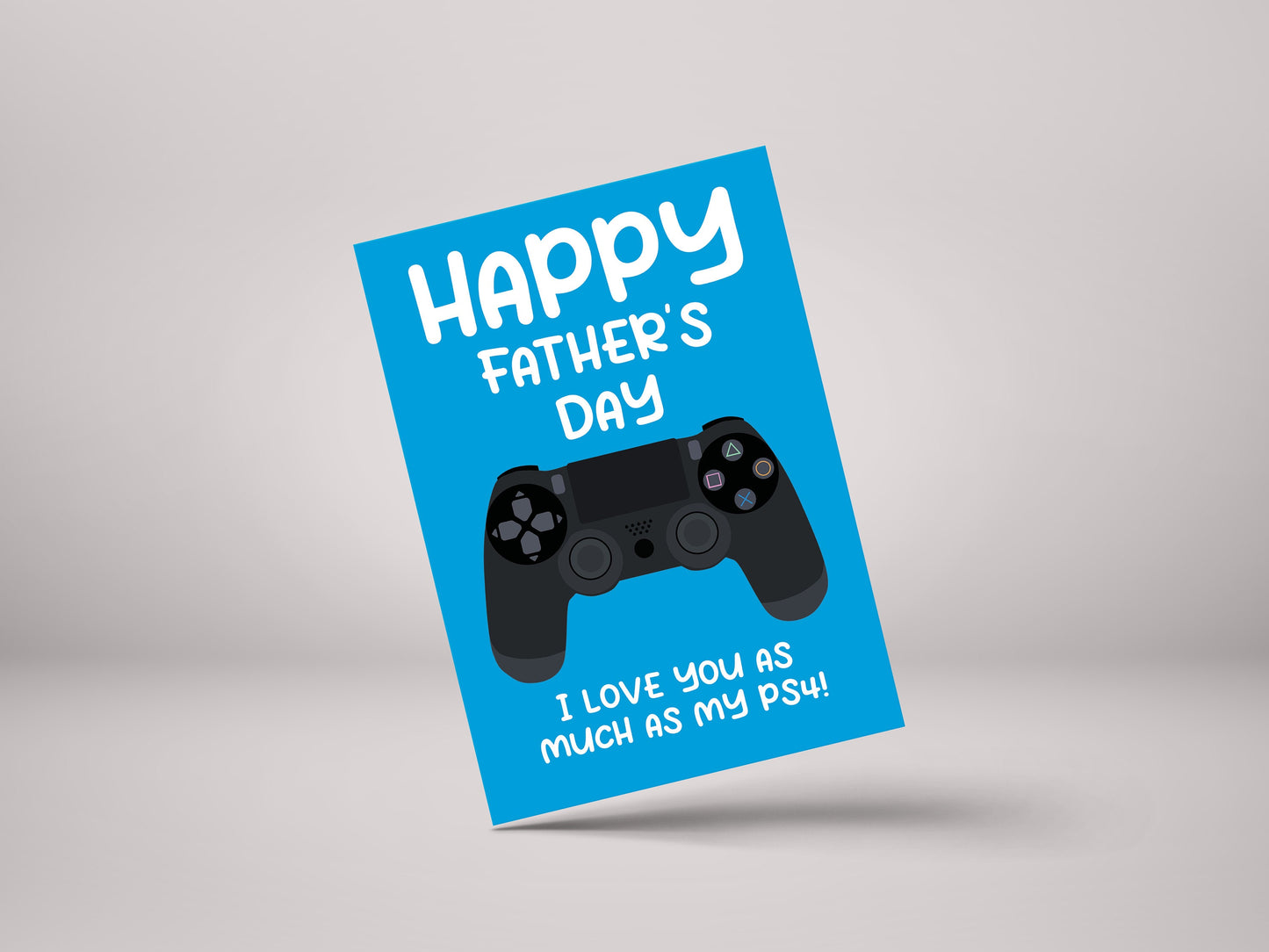 Happy Father's Day Playstation PS4 Love! - Funny Gamer Father's Day Greeting Card - GC99