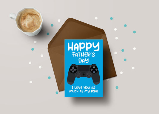 Happy Father's Day Playstation PS4 Love! - Funny Gamer Father's Day Greeting Card - GC99