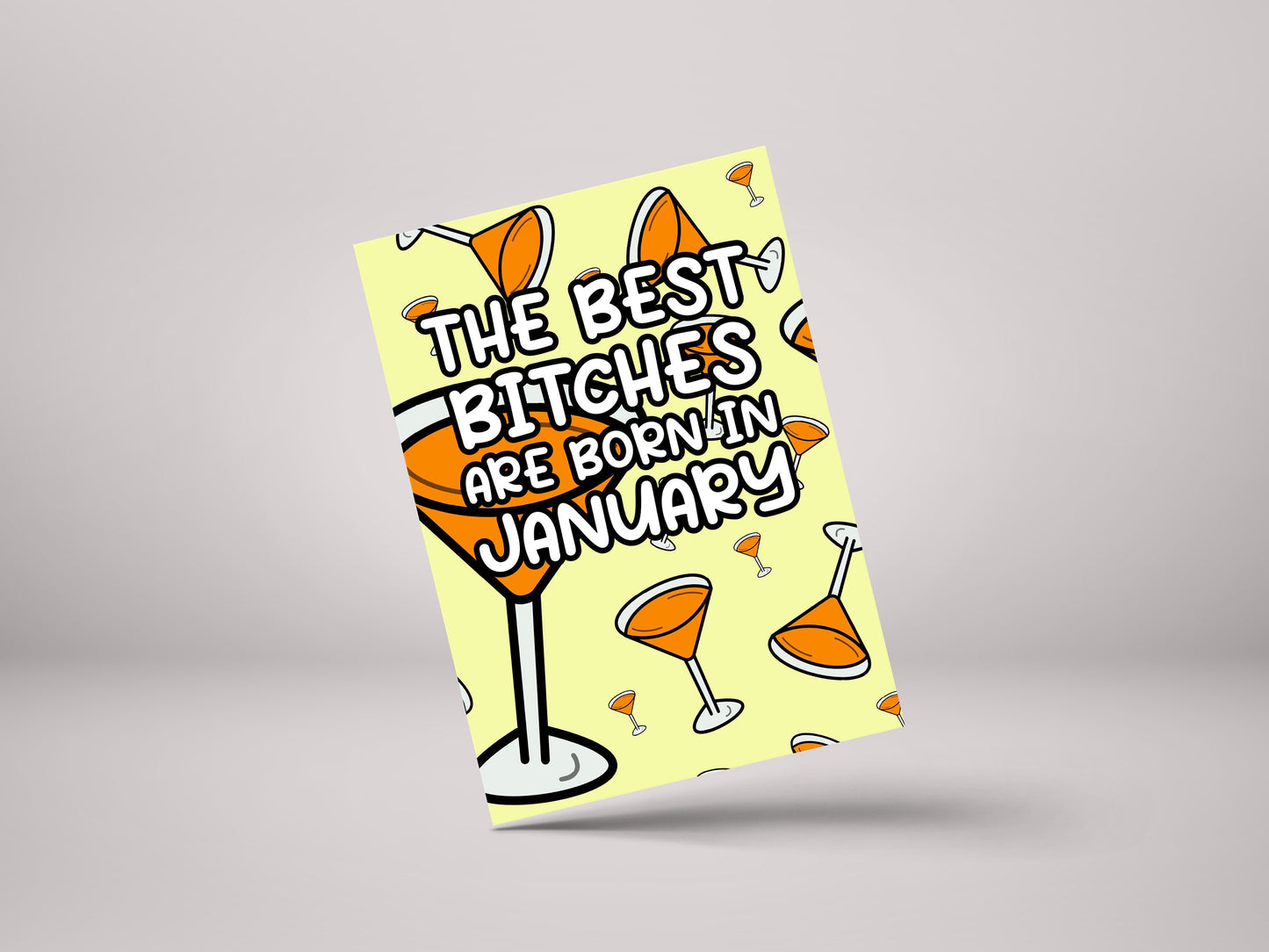 The Best Bitches Are Born In January! - Funny January Birthday Personalised Greeting Card