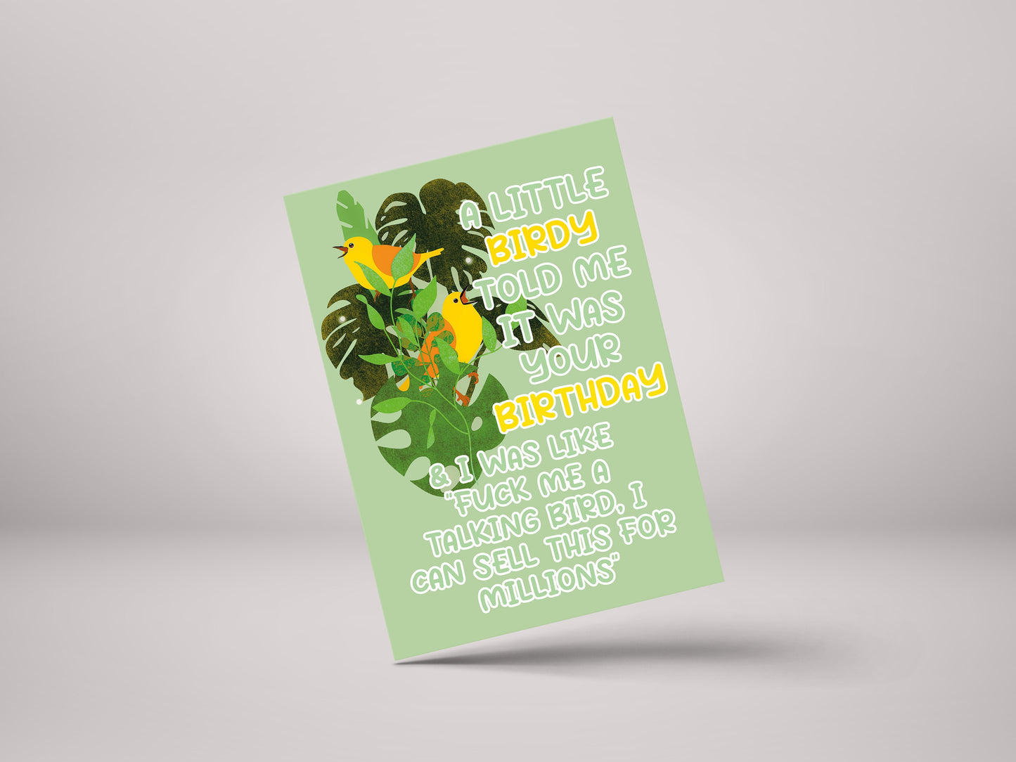 A Little Bird Told Me It Was Your Birthday! - Funny Friend Birthday Personalised Greeting Card