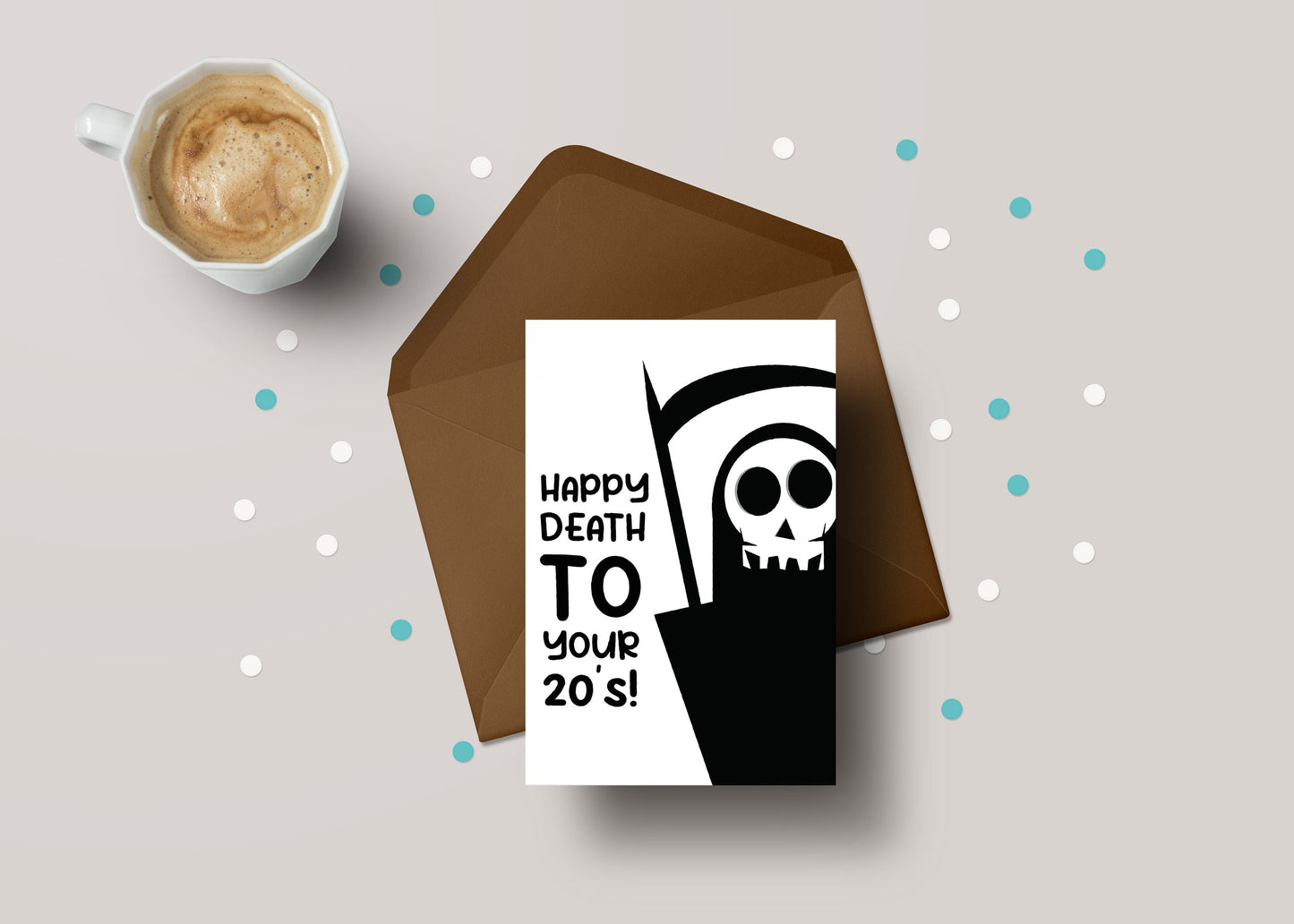 Happy Death To Your 20's - Funny Friend Rude 30th Birthday Greeting Card