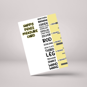Penis Measuring Card Greeting Card – GC33