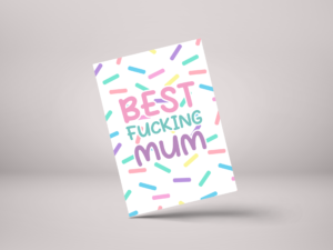 Best Fucking Mum Greeting Card – GC119